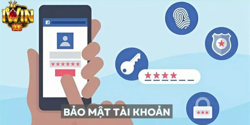 Luôn bảo mật tài khoản tuyệt đối